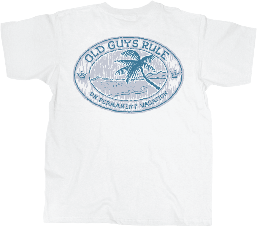 Old Guys Rule Permanent Vacation Men's T-Shirt